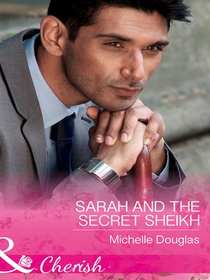 cover image of Sarah and the Secret Sheikh: Sarah and the Secret Sheikh / Romancing the Wallflower